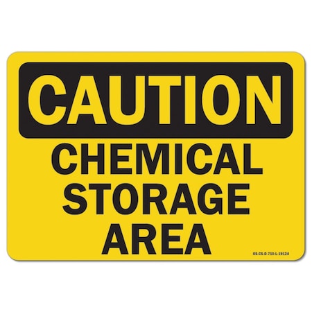 Signmission OSHA Caution, 7" Height, 10" Width, Decal, 7" H, 10" W, Landscape, Chemical Storage OS-CS-D-710-L-19124